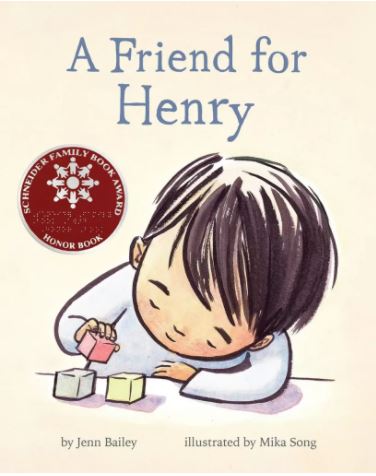 Book cover from the book named"A Friend For Henry" written by Jenn Bailey.