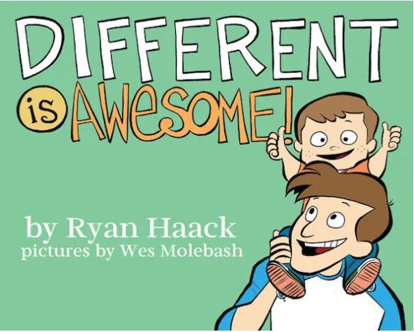 Book cover from the book named "Different Is Awesome" written by Ryan Haack.