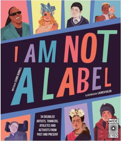 Book cover from the book named "I Am Not A Label" written by Cerrie Burnell.