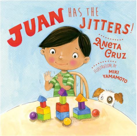 Book cover from the book named "Juan Has The Jitters" written by Aneta Cruz.