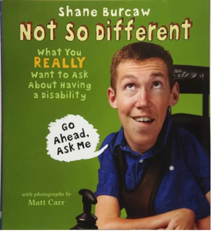 Book cover from the book named "Not So Different" written by Shane Burcaw.