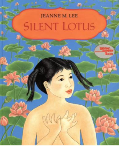 Book cover from the book named "Silent Lotus" written by Jeanne M. Lee.