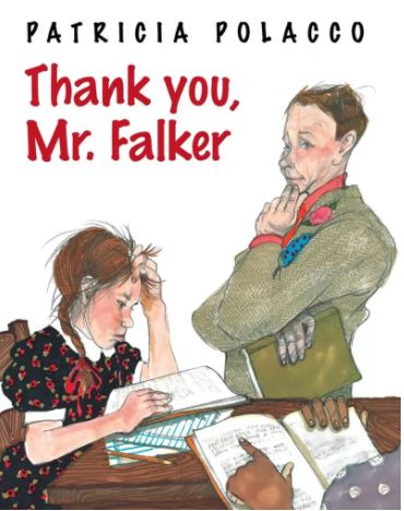 Book cover from the book named "Thank You, Mr. Falker" written by Patricia Polacco.